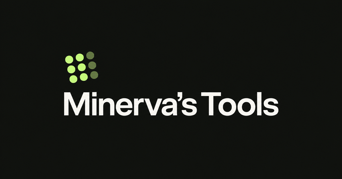 Minerva's Tools